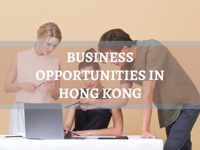 Business Opportunities in Hong Kong