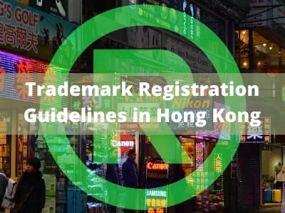 Trademark Registration Guidelines in Hong Kong