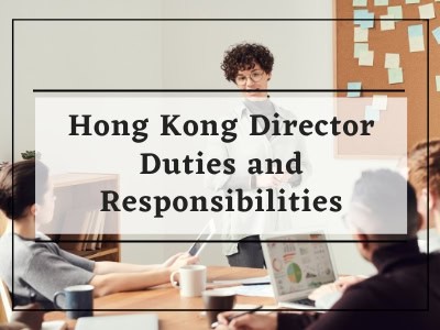 Hong Kong Director Duties and Responsibilities