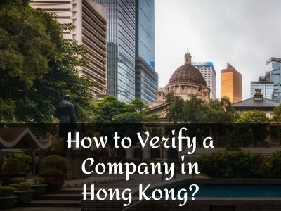 How to Verify a Company in Hong Kong?