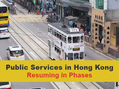 Public Services in Hong Kong Resuming in Phases