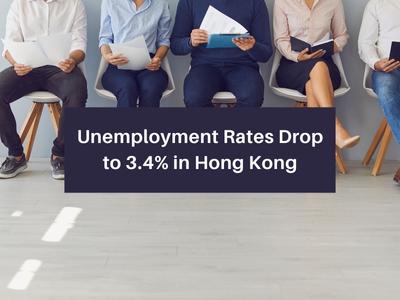 Unemployment Rates Drop to 3.4% in Hong Kong