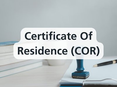 Certificate of Residence (COR)