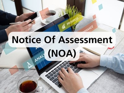 Notice Of Assessment (NOA)