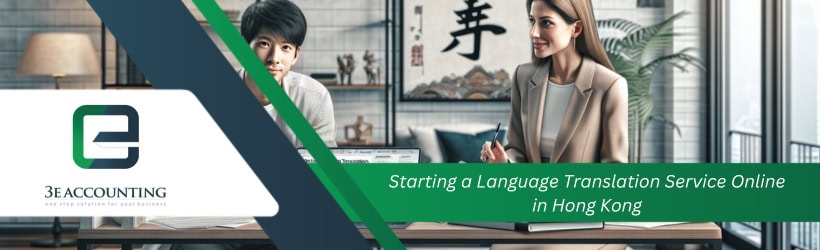 Starting a Language Translation Service Online in Hong Kong