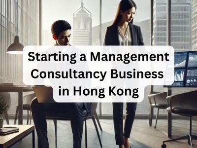 Starting a Management Consultancy Business in Hong Kong