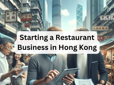 Starting a Restaurant Business in Hong Kong